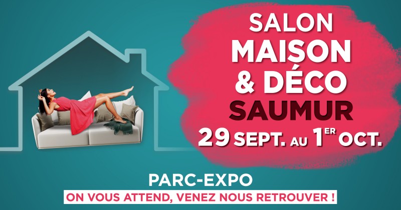 Salon Maison & Déco -Saumur 2023